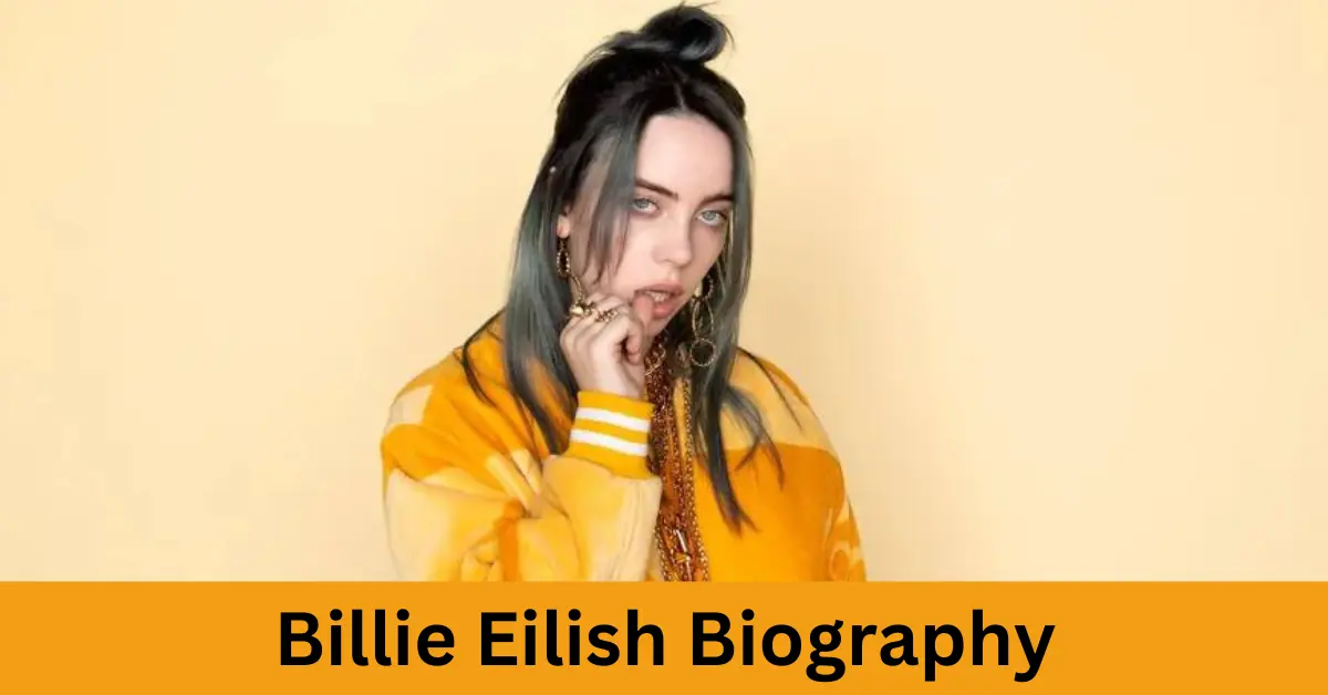 Who is Billie Eilish. Biography